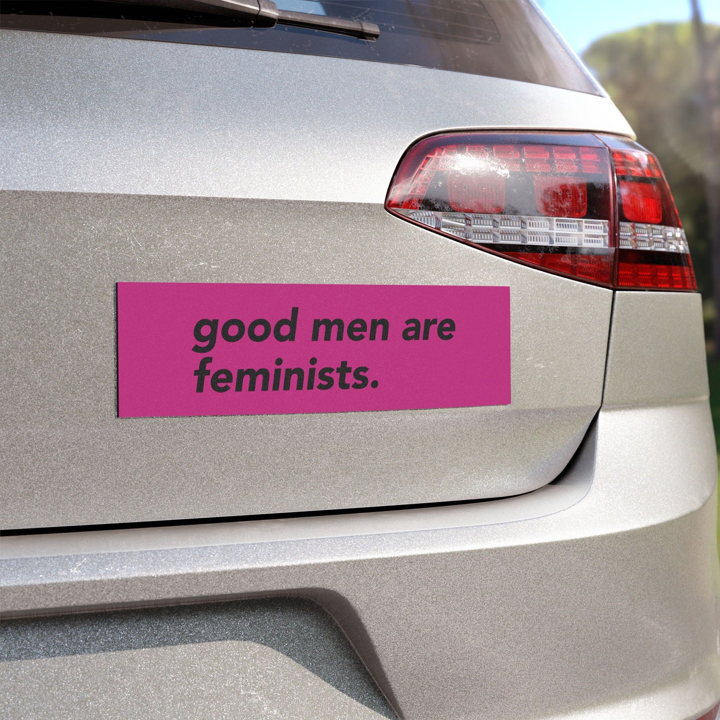 Good Men Are Feminists | Car Magnet