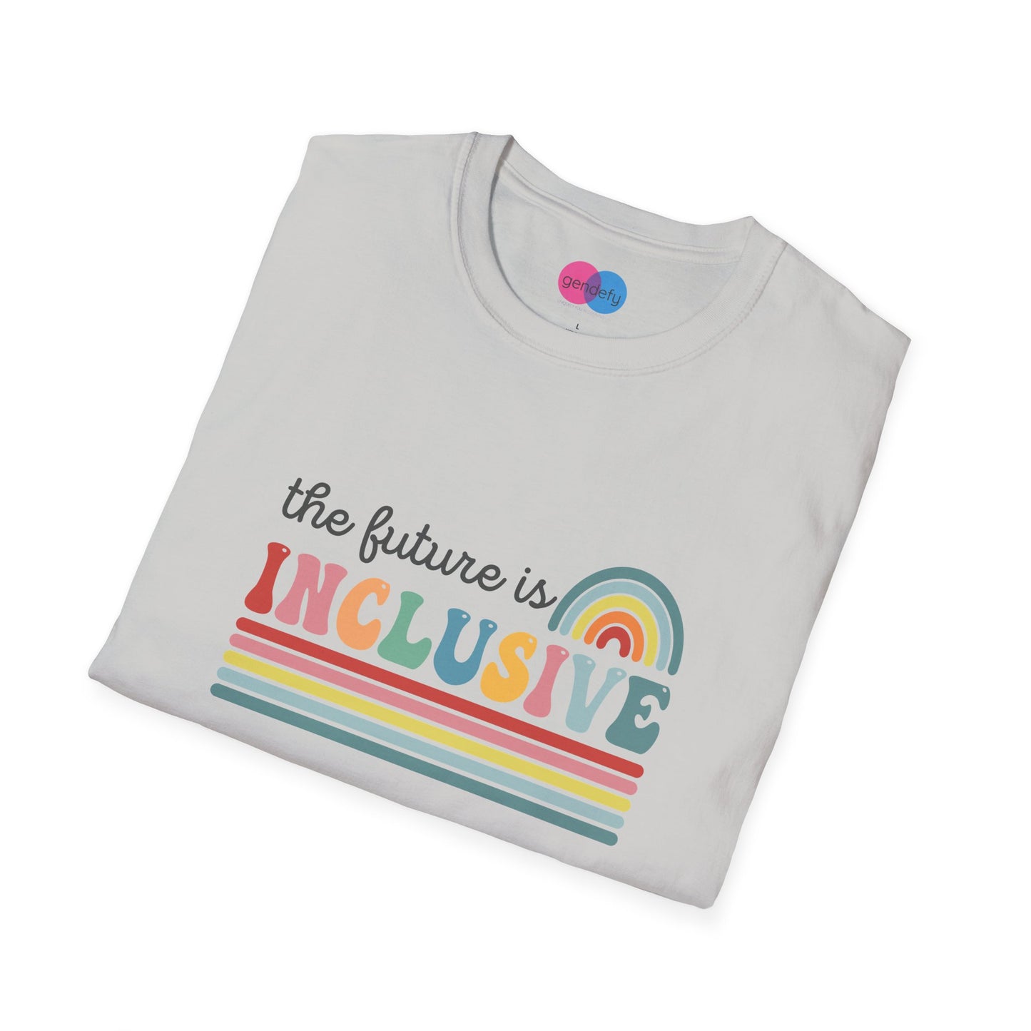 The Future Is Inclusive with Rainbow | Softstyle T-Shirt