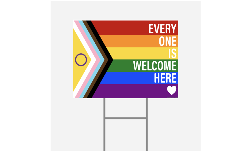 Everyone Is Welcome Here with Pride Progress Flag | Yard Sign