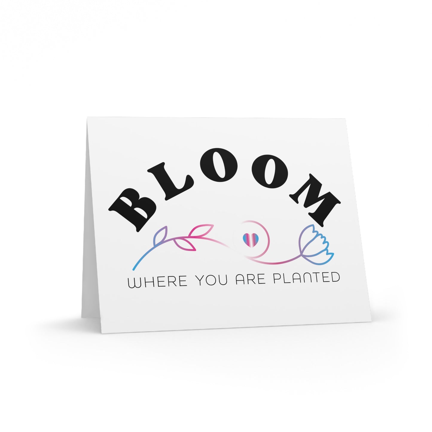 Bloom Where You Are Planted | Greeting Cards