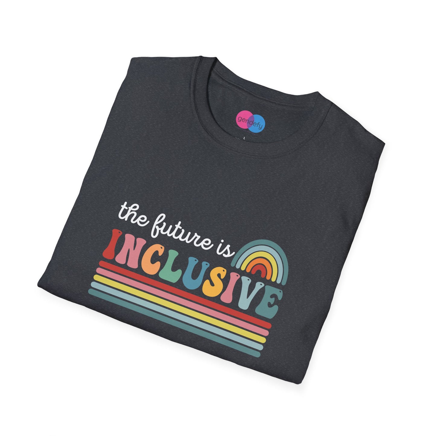 The Future Is Inclusive with Rainbow | Softstyle T-Shirt