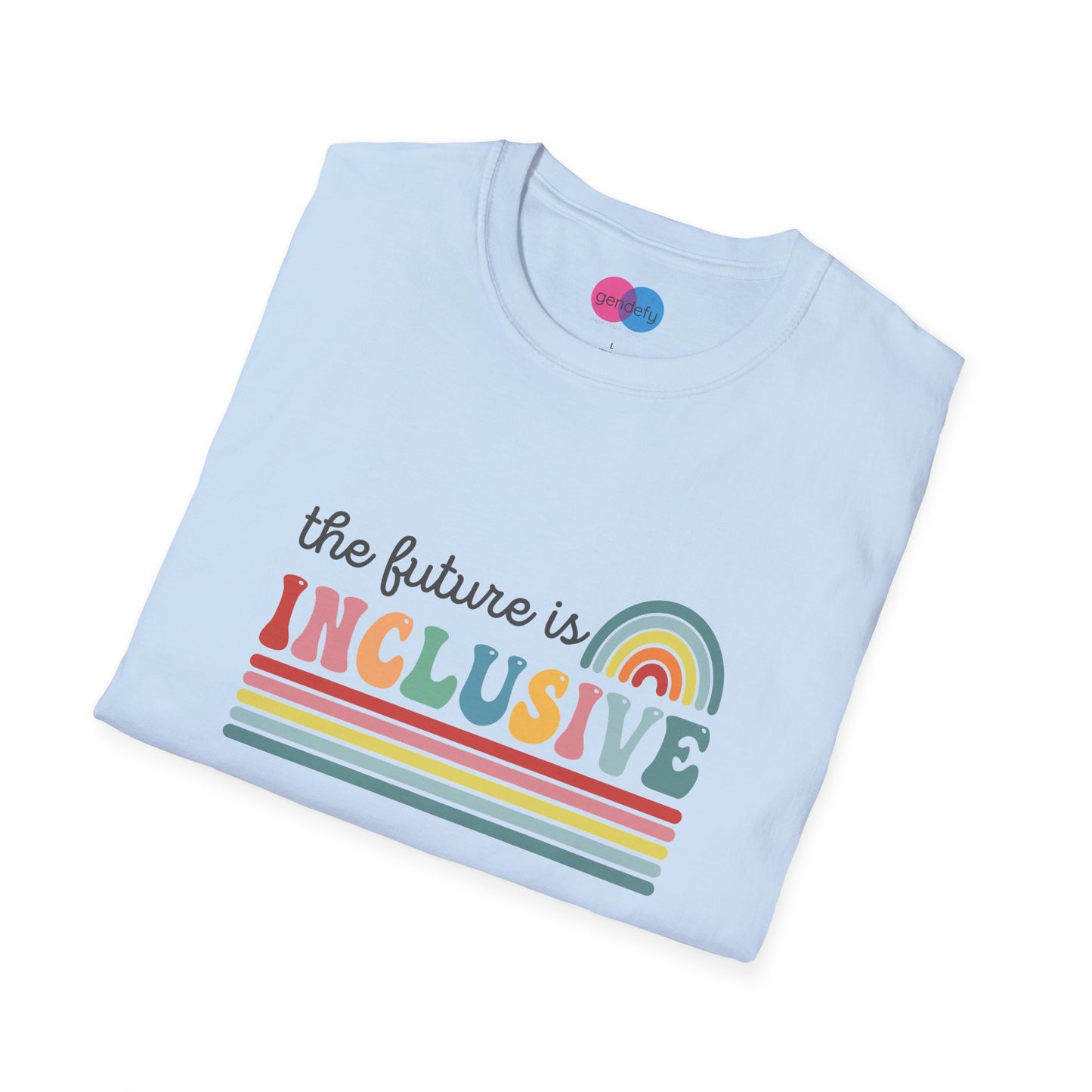 The Future Is Inclusive with Rainbow | Softstyle T-Shirt