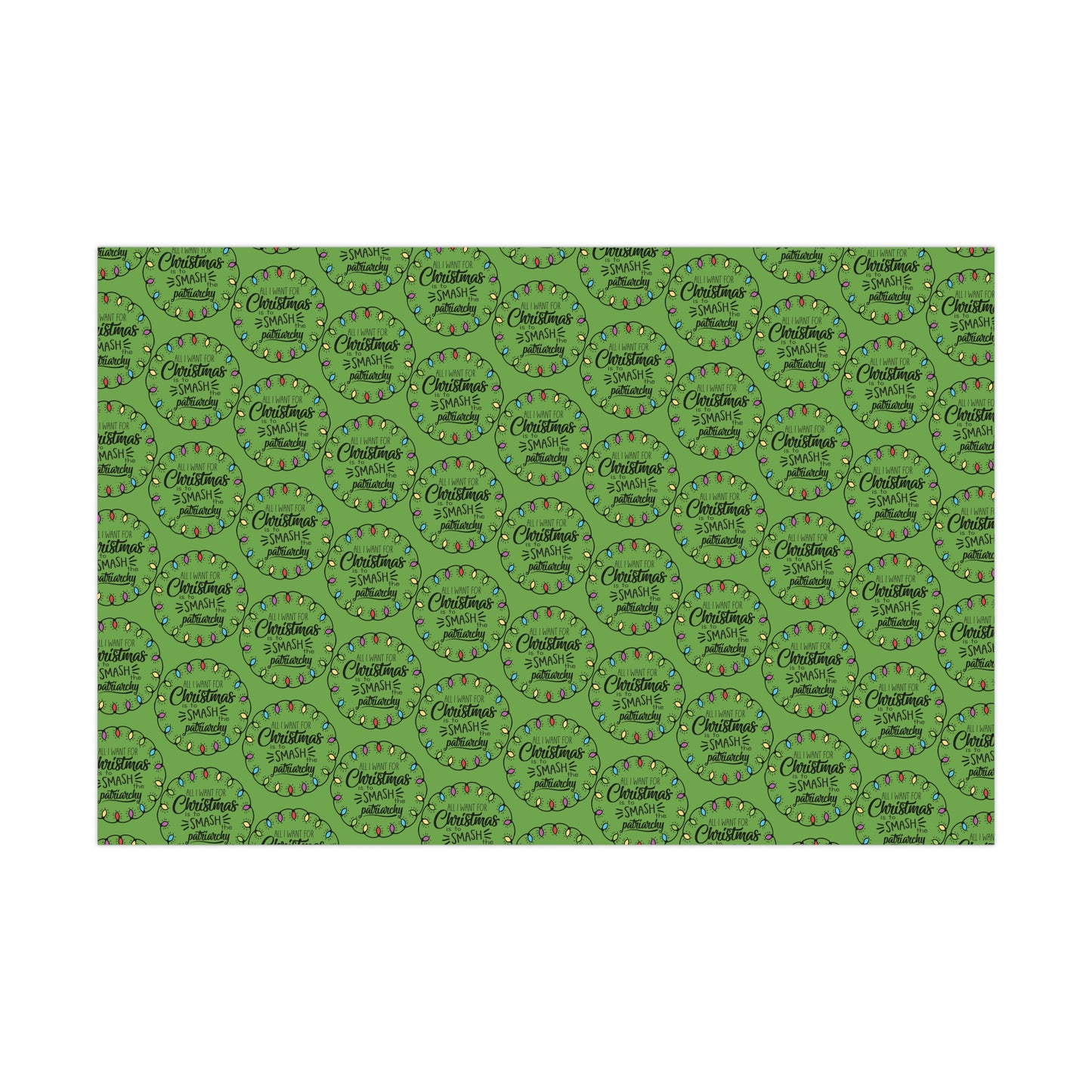 All I Want for Christmas is to Smash the Patriarchy | Wrapping Paper