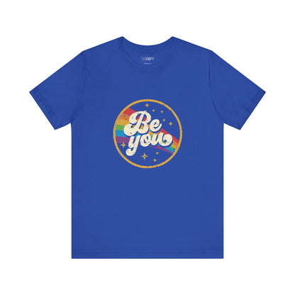 Be You | Adult T-Shirt
