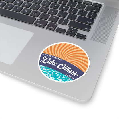 But It Was Assigned Lake Ontario at Birth | Kiss-Cut Sticker
