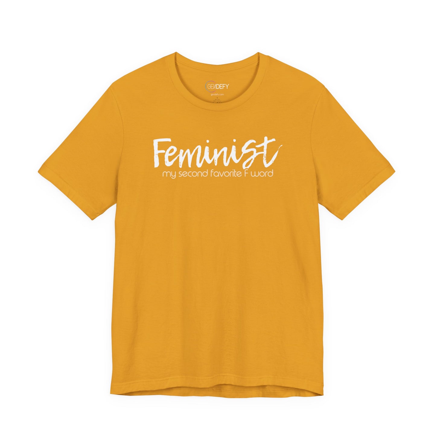 Feminist My Second Favorite F Word | Adult T-Shirt