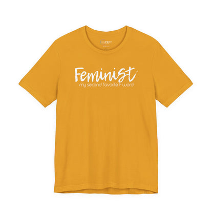 Feminist My Second Favorite F Word | Adult T-Shirt