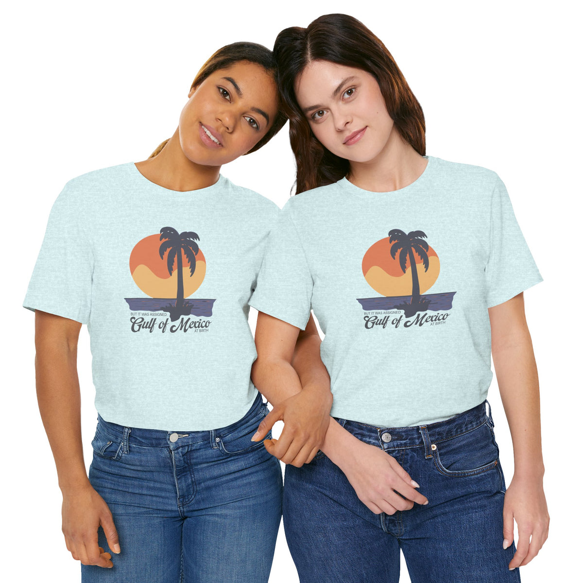 But It Was Assigned Gulf of Mexico at Birth | Adult T-Shirt