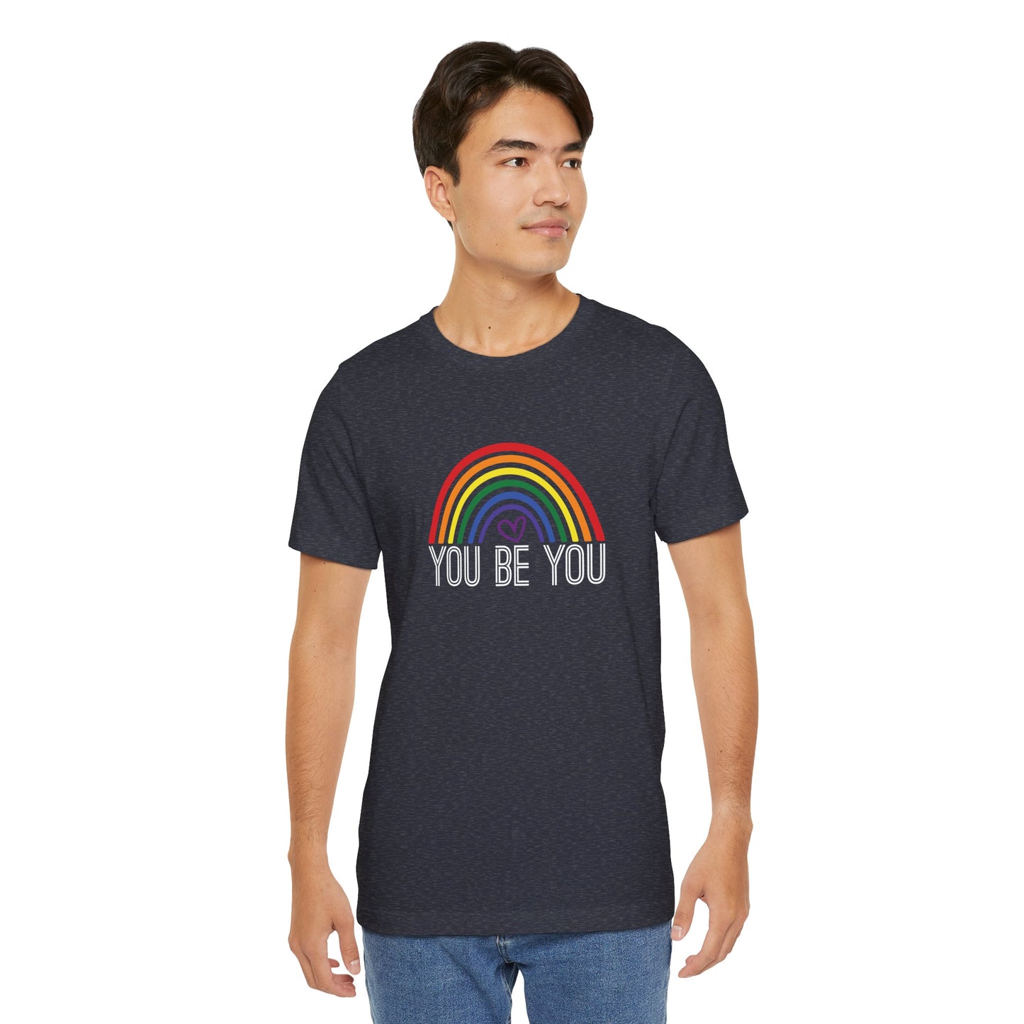 You Be You Rainbow | Adult T-Shirt