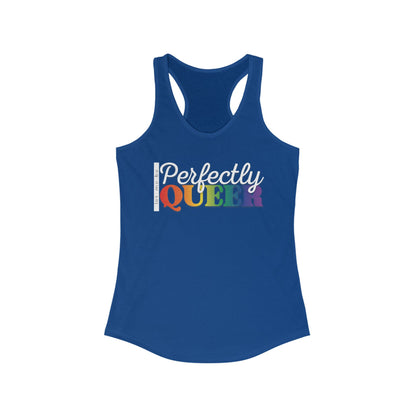 Let Me Be Perfectly Queer | Racerback Tank Top