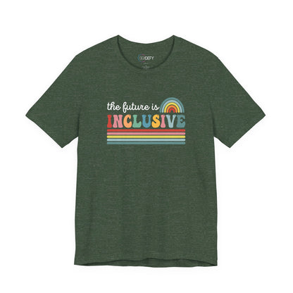 The Future Is Inclusive with Rainbow | Adult T-Shirt