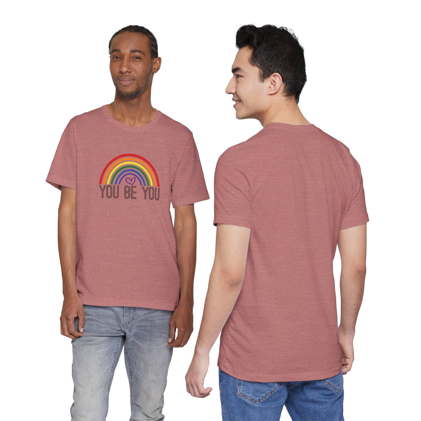 You Be You Rainbow | Adult T-Shirt