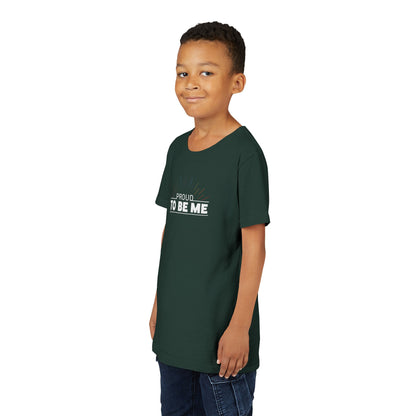Proud To Be Me | Youth T-Shirt