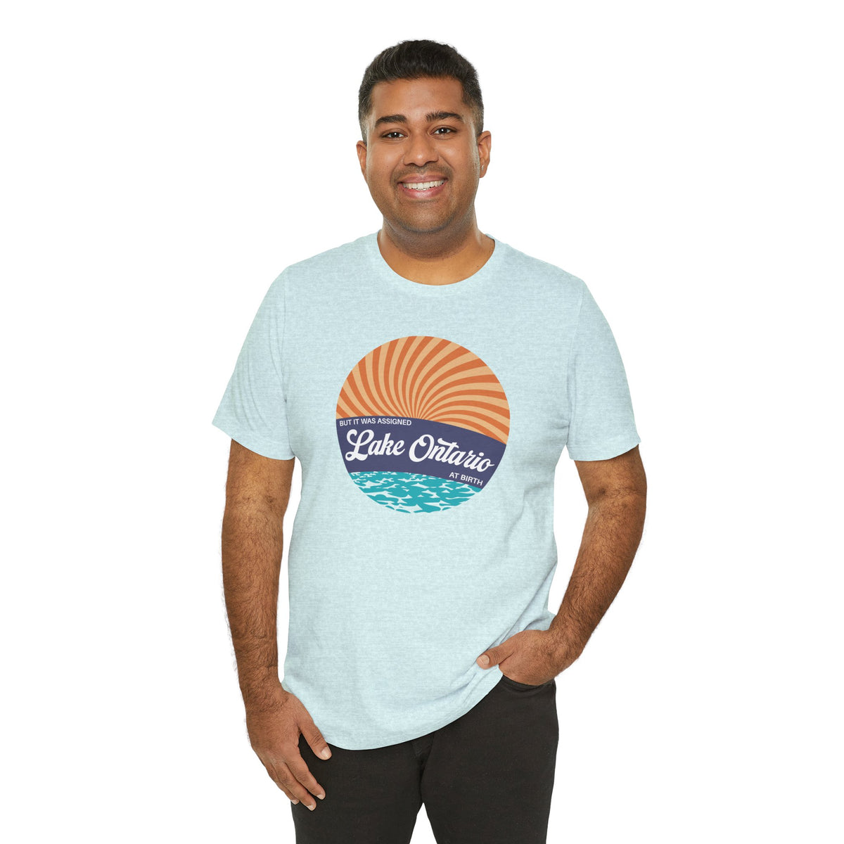 But It Was Assigned Lake Ontario at Birth | Adult T-Shirt