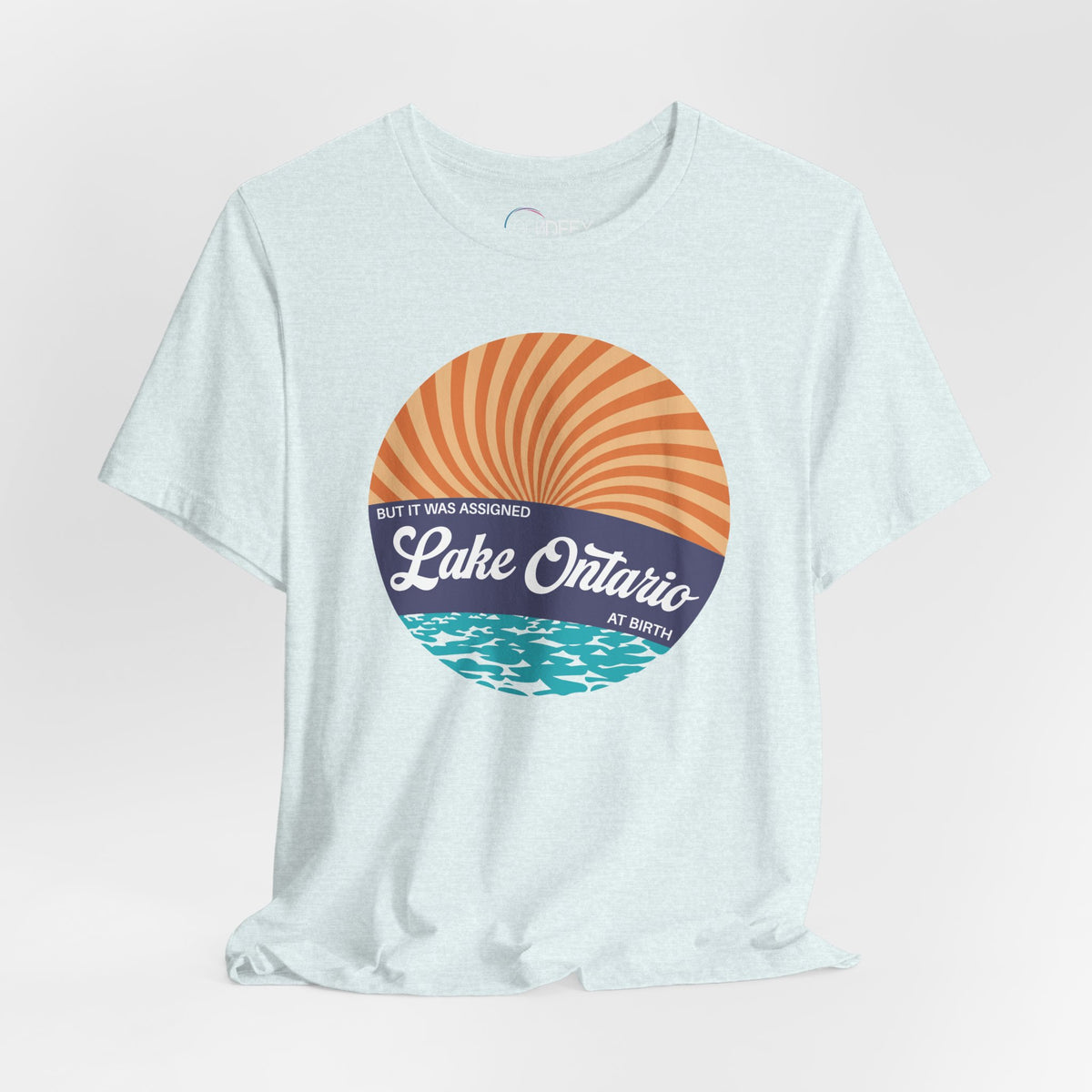 But It Was Assigned Lake Ontario at Birth | Adult T-Shirt