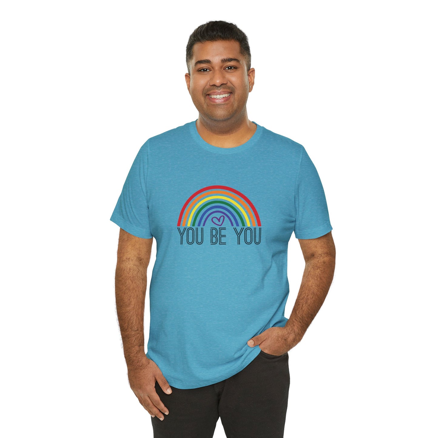 You Be You Rainbow | Adult T-Shirt