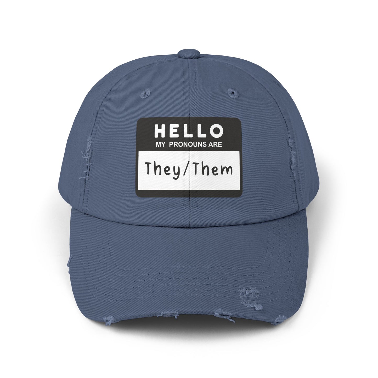 Hello, My Pronouns Are They/Them | Distressed Cotton Twill Hat