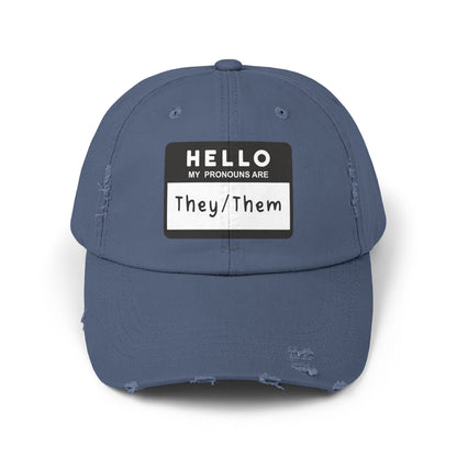 Hello, My Pronouns Are They/Them | Distressed Cotton Twill Hat