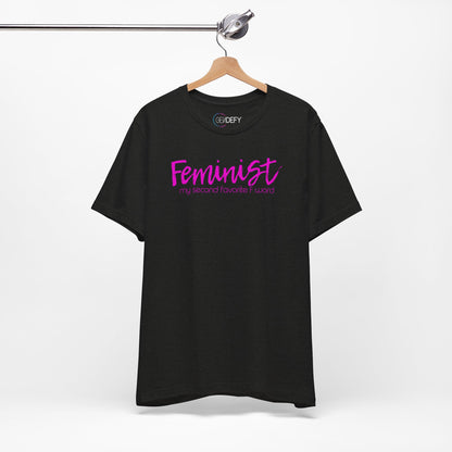 Feminist My Second Favorite F Word | Adult T-Shirt