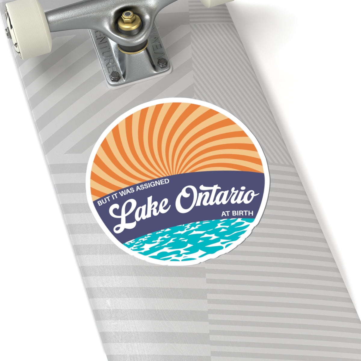 But It Was Assigned Lake Ontario at Birth | Kiss-Cut Sticker