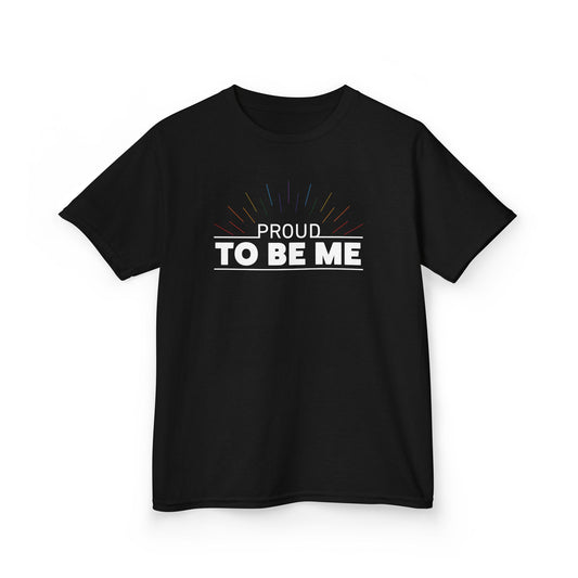 Proud To Be Me | Kids Heavy Cotton Tee