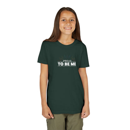 Proud To Be Me | Youth T-Shirt
