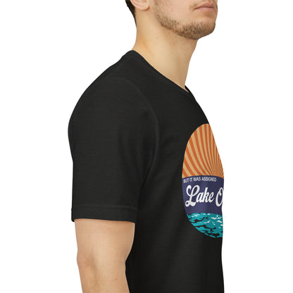 But It Was Assigned Lake Ontario at Birth | Adult T-Shirt