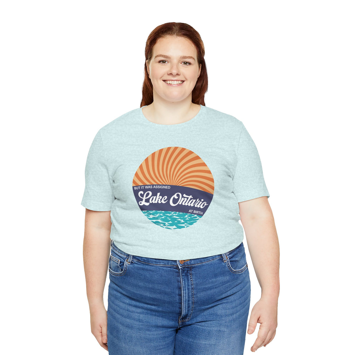 But It Was Assigned Lake Ontario at Birth | Adult T-Shirt