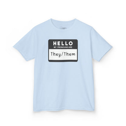 Hello, My Pronouns Are They/Them | Youth T-Shirt