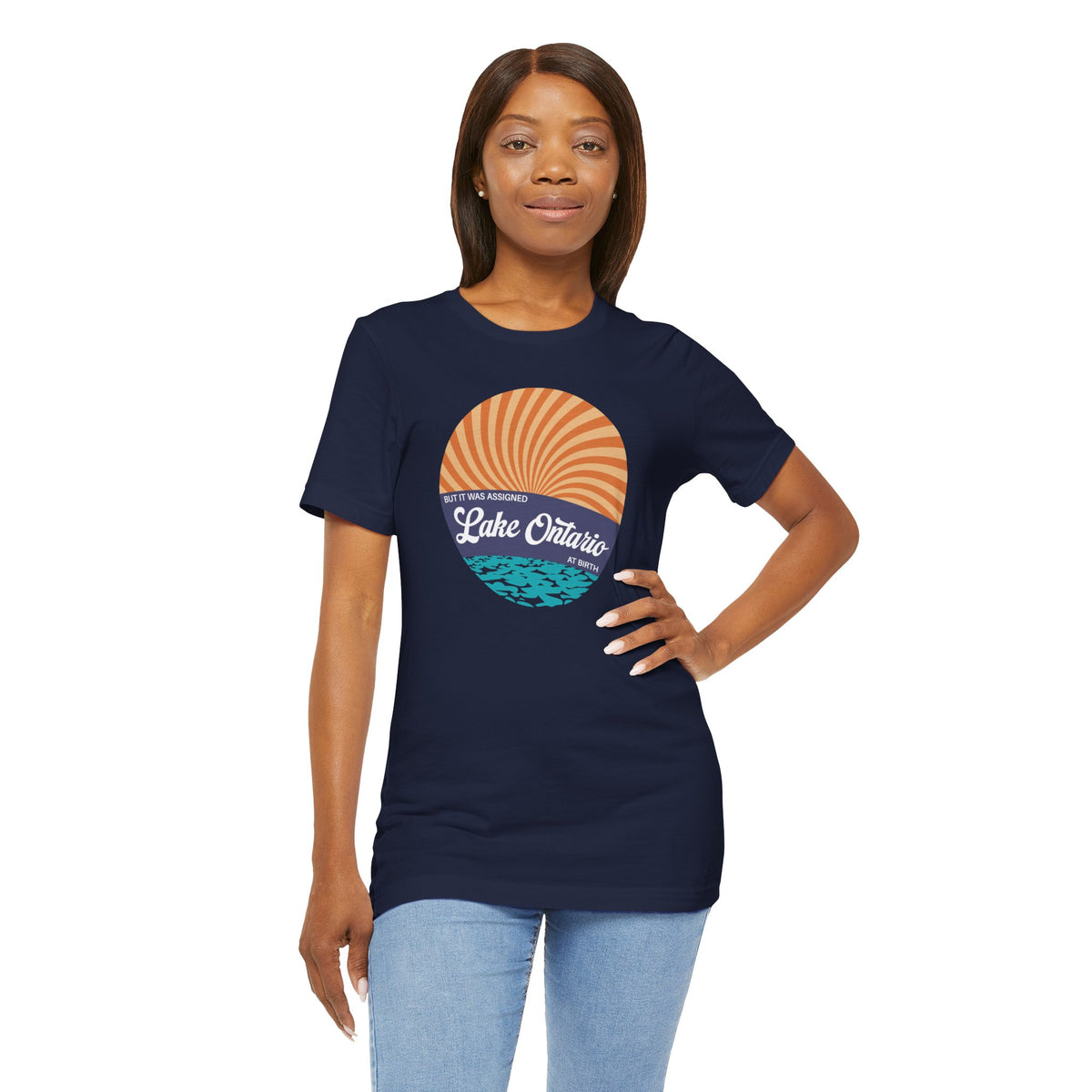 But It Was Assigned Lake Ontario at Birth | Adult T-Shirt