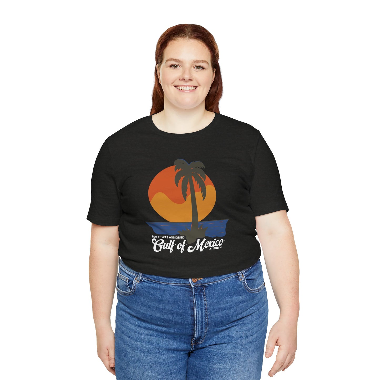 But It Was Assigned Gulf of Mexico at Birth | Adult T-Shirt