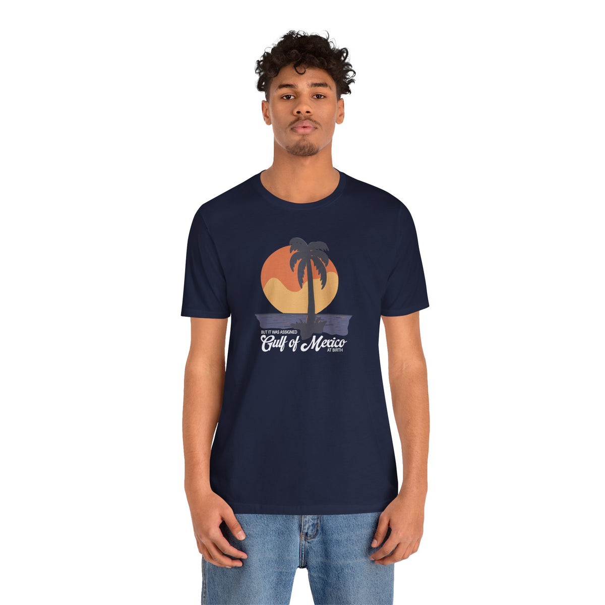 But It Was Assigned Gulf of Mexico at Birth | Adult T-Shirt