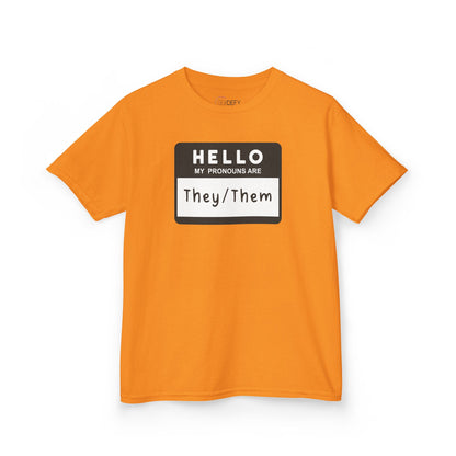 Hello, My Pronouns Are They/Them | Youth T-Shirt