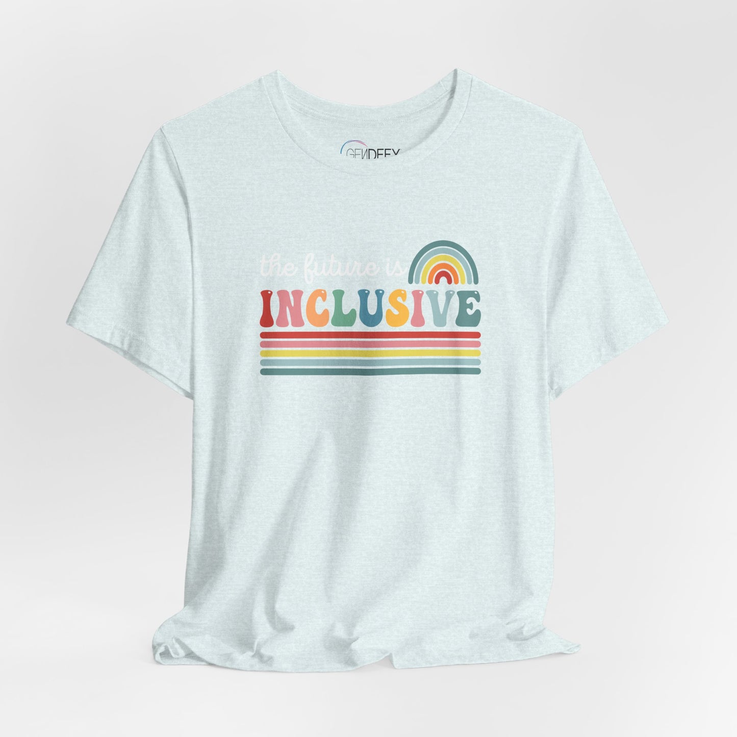 The Future Is Inclusive with Rainbow | Adult T-Shirt