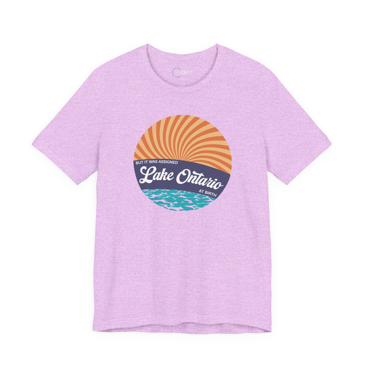 But It Was Assigned Lake Ontario at Birth | Adult T-Shirt