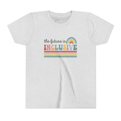 The Future Is Inclusive with Rainbow | Youth T-Shirt