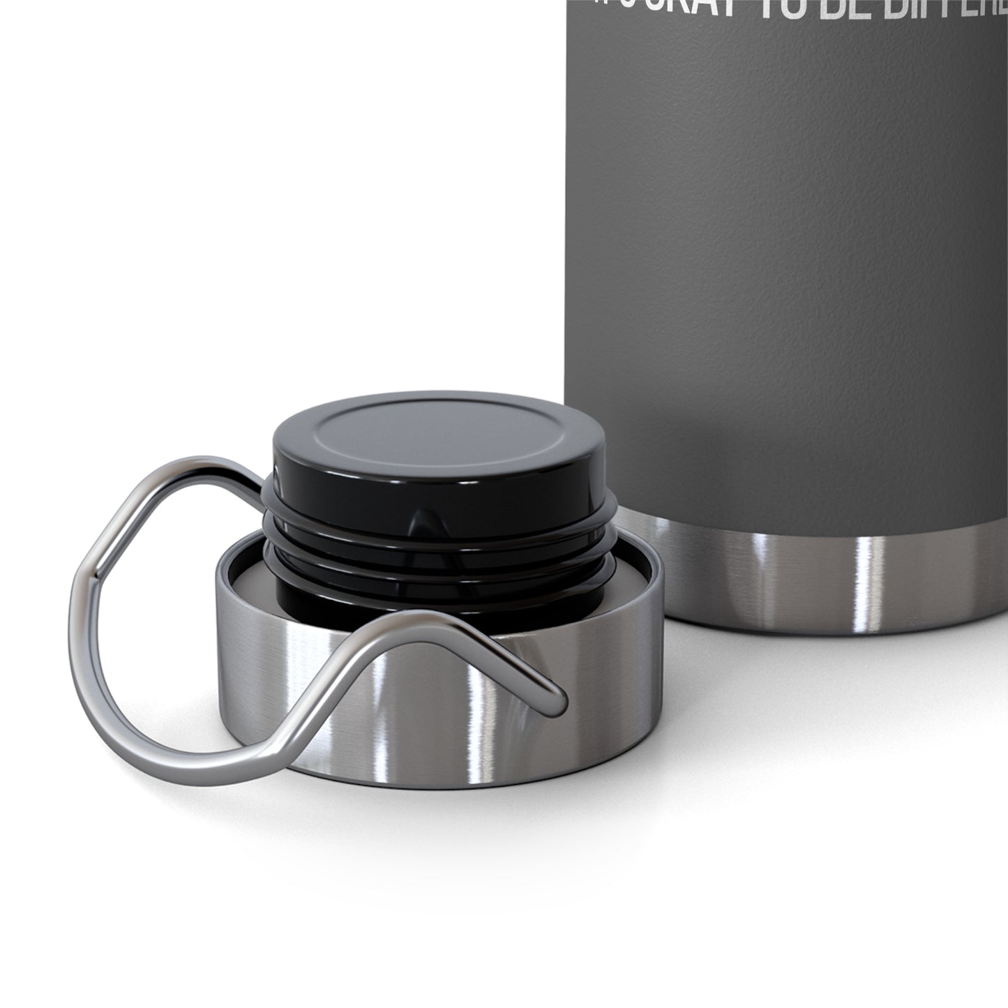 It’s OK to Be Different | Copper Vacuum Insulated Bottle (22oz)