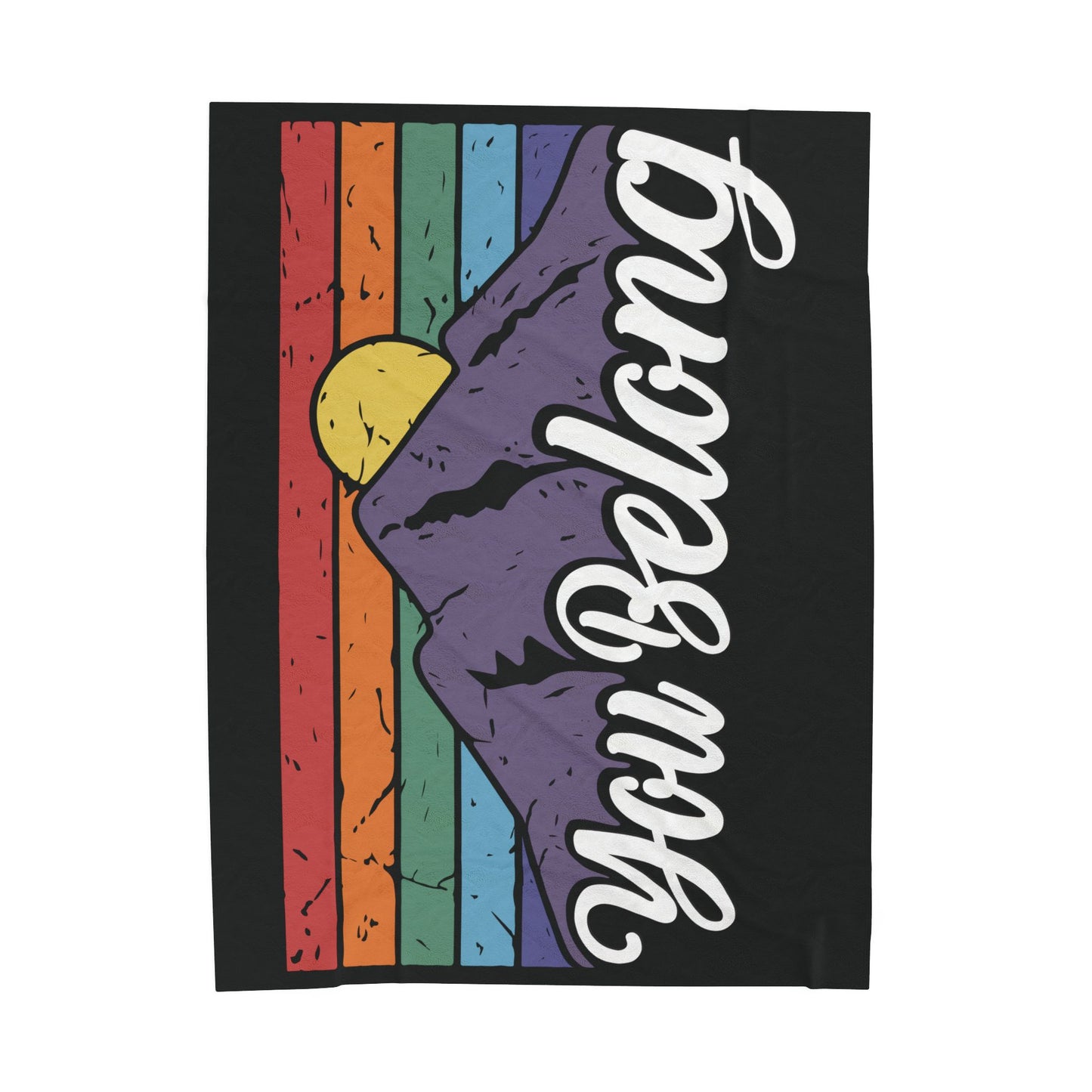 You Belong | Velveteen Plush Blanket