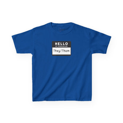 Hello, My Pronouns Are They/Them | Youth T-Shirt