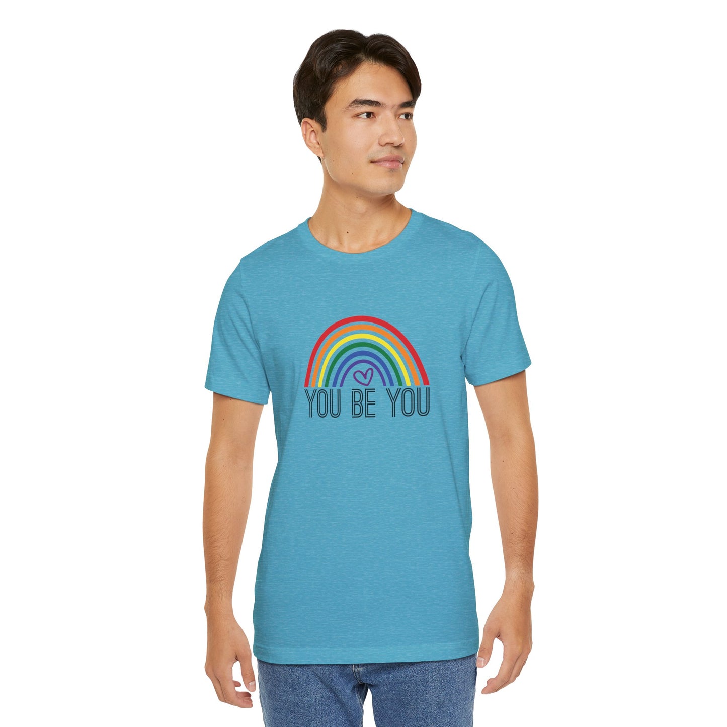 You Be You Rainbow | Adult T-Shirt