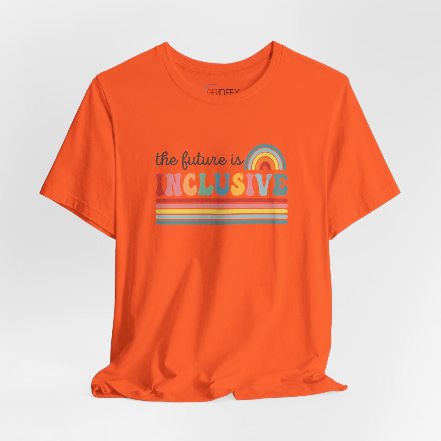 The Future Is Inclusive with Rainbow | Adult T-Shirt