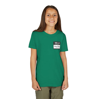 Hello, My Pronouns Are They/Them | Youth T-Shirt