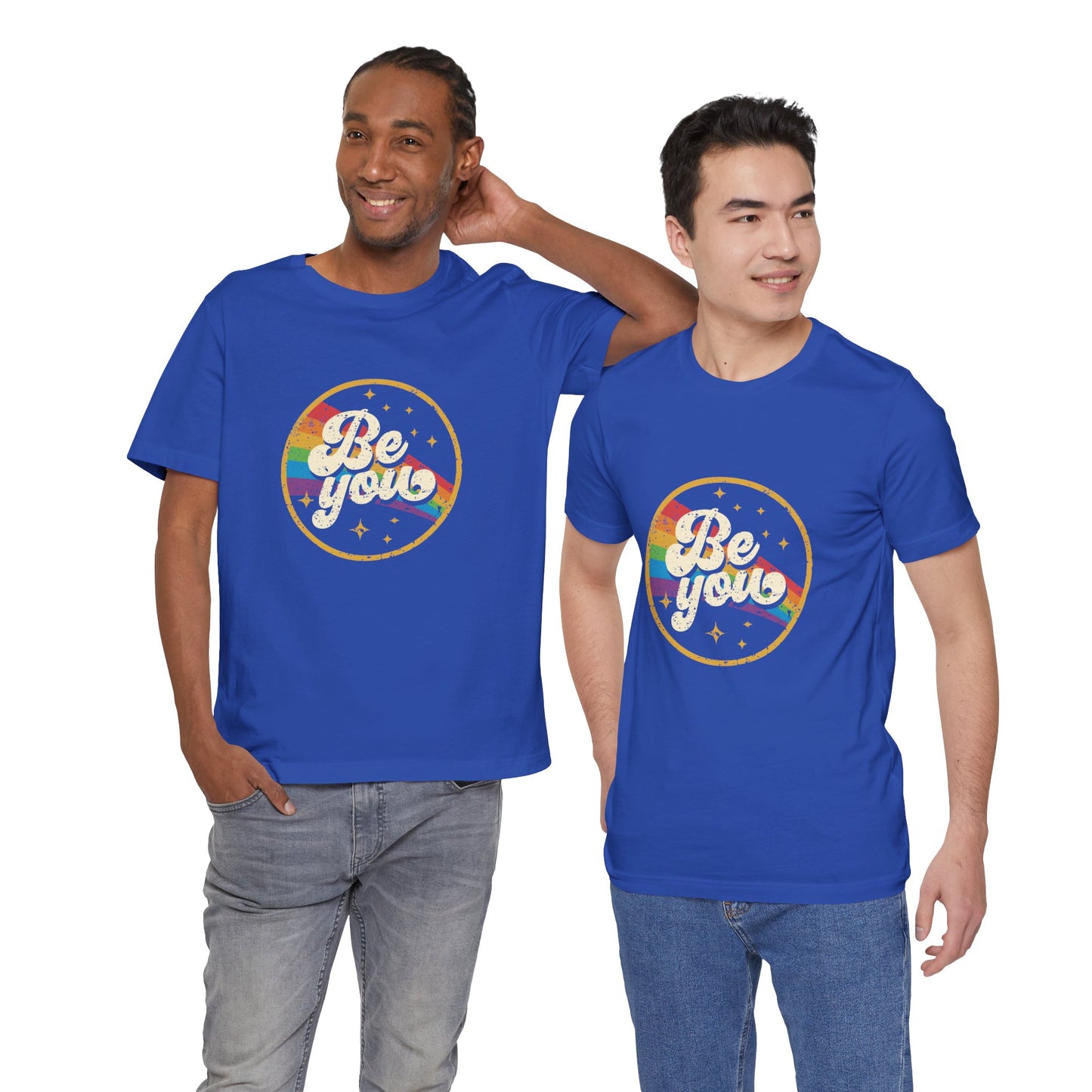 Be You | Adult T-Shirt