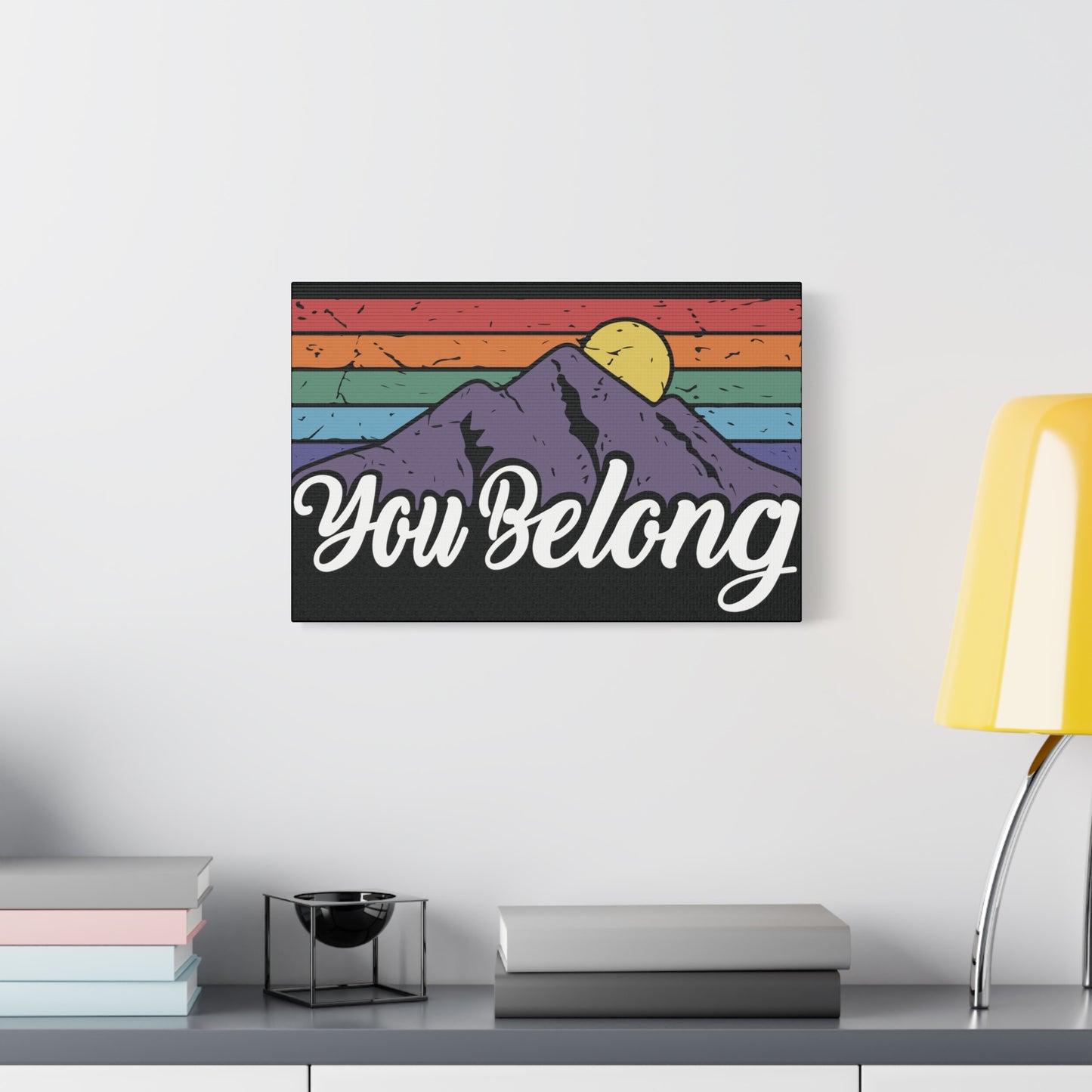 You Belong | Canvas Wall Art
