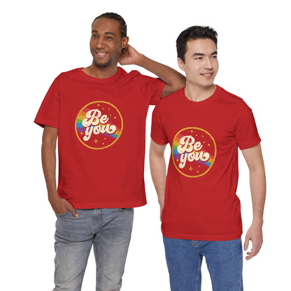 Be You | Adult T-Shirt