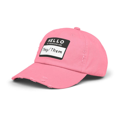 Hello, My Pronouns Are They/Them | Distressed Cotton Twill Hat