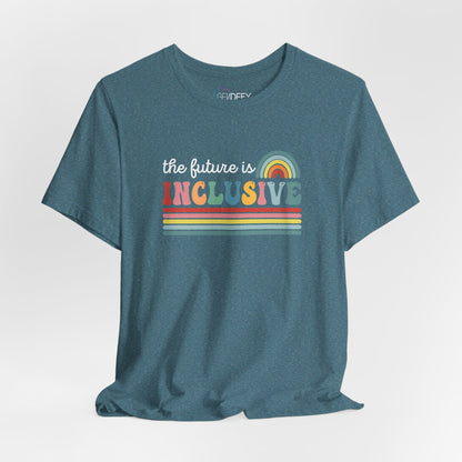 The Future Is Inclusive with Rainbow | Adult T-Shirt