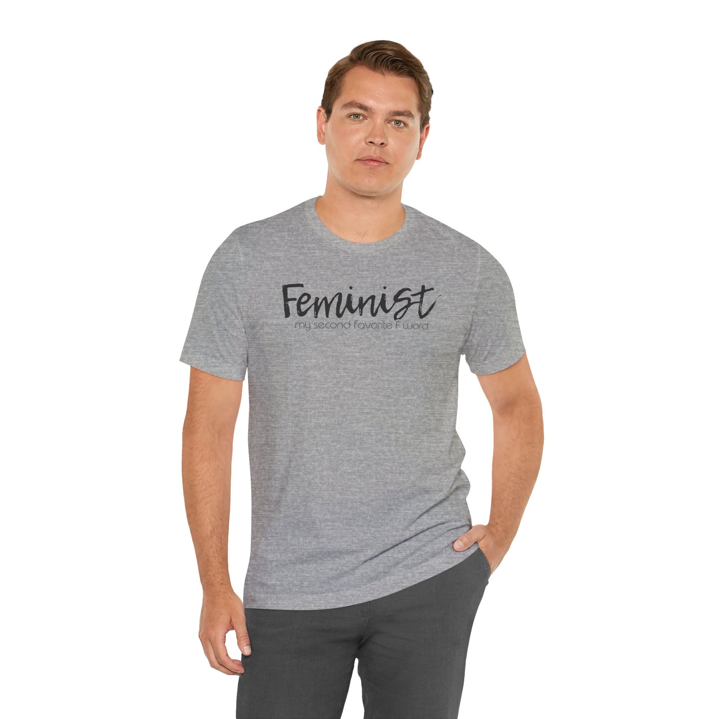 Feminist My Second Favorite F Word | Adult T-Shirt