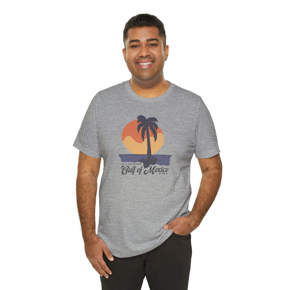 But It Was Assigned Gulf of Mexico at Birth | Adult T-Shirt
