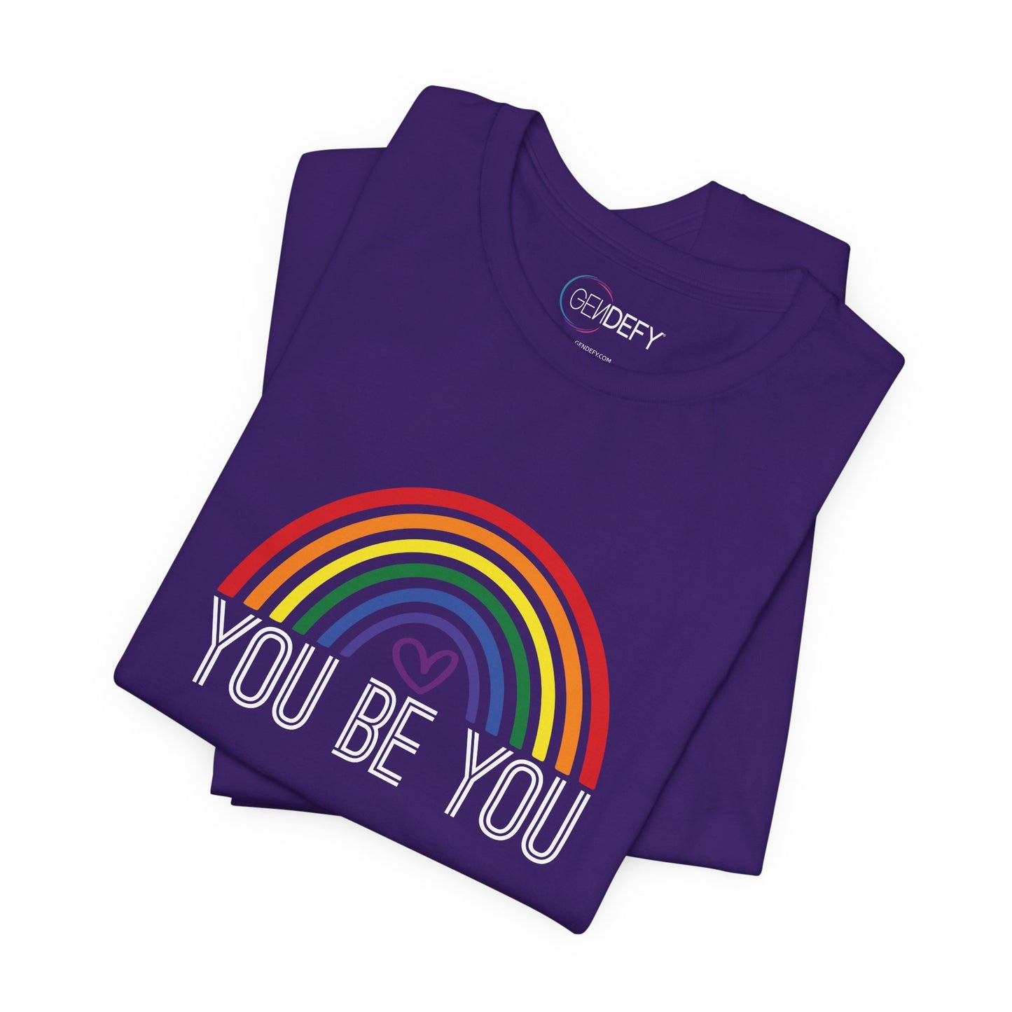 You Be You Rainbow | Adult T-Shirt